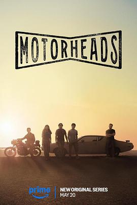 果冻传煤《驱车向前 Motorheads》免费在线观看