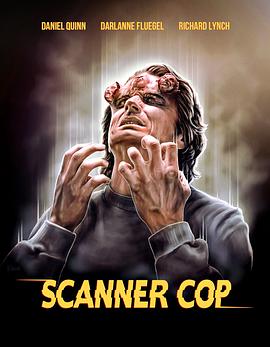 果冻视频《超能特警 Scanner Cop》免费在线观看